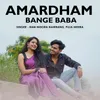 About Amardham Bange Baba Song